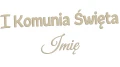 naklejka-I-komunia-swieta-imie-bezowa.jpg
