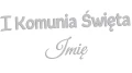 naklejka-I-komunia-swieta-imie-jasny-szary.jpg