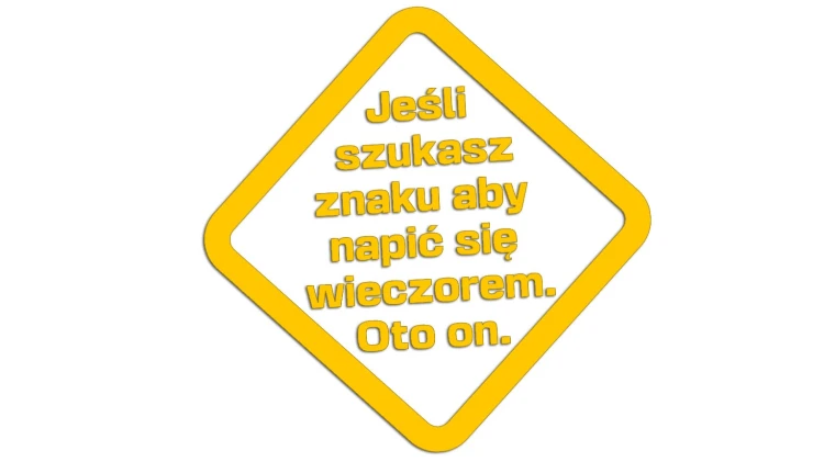 naklejka-jesli-szukasz-znaku-aby-napic-sie-wieczorem-oto-on-zolta.jpg
