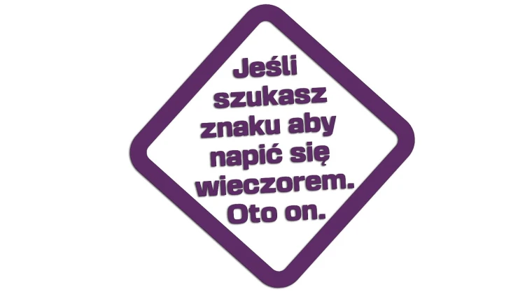 naklejka-jesli-szukasz-znaku-aby-napic-sie-wieczorem-oto-on-fioletowa.jpg