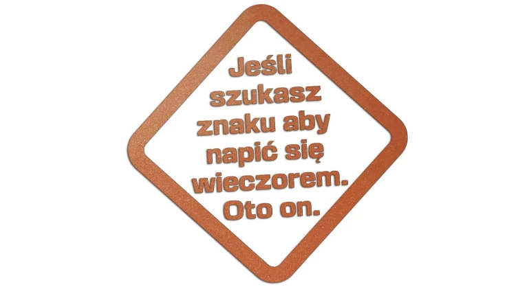 naklejka-jesli-szukasz-znaku-aby-napic-sie-wieczorem-oto-on-miedziana.jpg