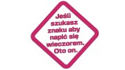 naklejka-jesli-szukasz-znaku-aby-napic-sie-wieczorem-oto-on-rozowa.jpg