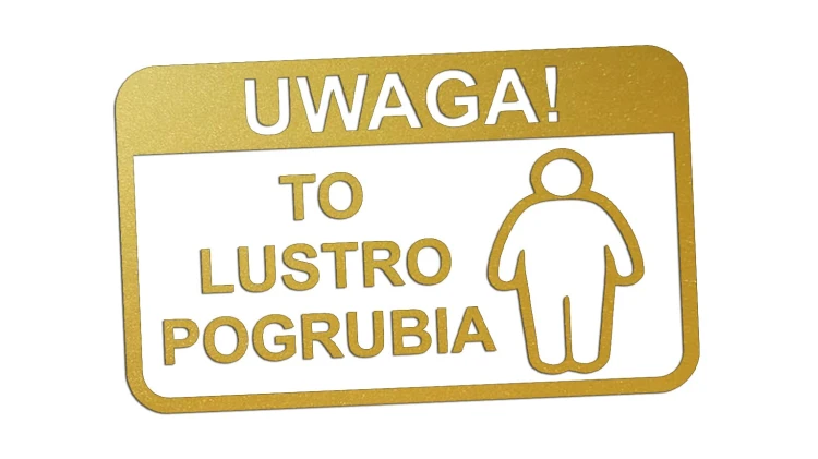 naklejka-uwaga-to-lustro-pogrubia-zlota.jpg