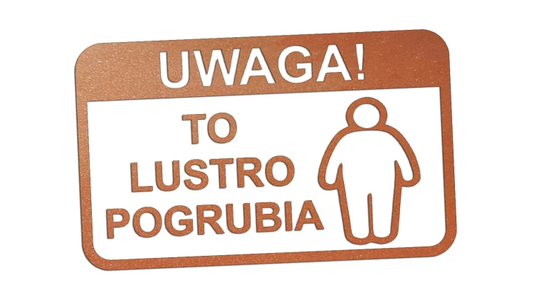 naklejka-uwaga-to-lustro-pogrubia-miedziana.jpg