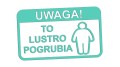 naklejka-uwaga-to-lustro-pogrubia-mietowa.jpg