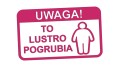 naklejka-uwaga-to-lustro-pogrubia-rozowa.jpg
