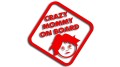 Naklejka Crazy Mommy on Board Szalona Mama na pokładzie - śmieszna wlepka na auto dla mamy - czerwony neon