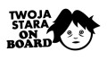 naklejka-twoja-stara-on-board.jpg
