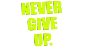 NEVER GIVE UP - kolory neonowe