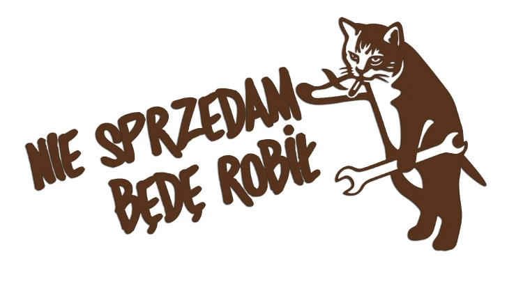 naklejka-nie-sprzedam-bede-robil-kot-mechanik-ciemny-brazowy.jpg