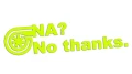 Naklejka Turbo NA No thanks - ikona turbosprężarki - neon