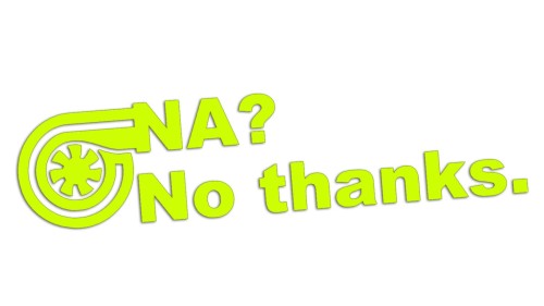 Naklejka Turbo NA No thanks - ikona turbosprężarki - neon