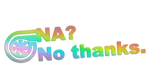 Naklejka NA? NO THANKS - TURBO - holograficzna