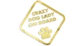 naklejka Crazy Dog Lady on Board - śmieszna wlepka na auto dla psiary - znak ostrzegawczy z łapą psa złoty chrom
