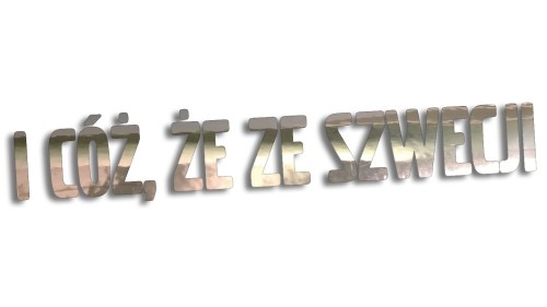 Naklejka I CÓŻ, ŻE ZE SZWECJI - Volvo / Saab - Szwedzki Klasyk chrom