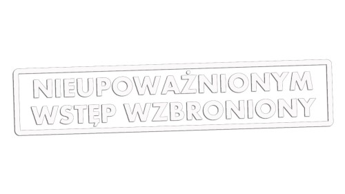 Naklejka NIEUPOWAŻNIONYM WSTĘP WZBRONIONY - Znak BHP - Magazyn / Biuro biała
