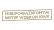 naklejka-nieupowaznionym-wstep-wzbroniony-bezowa.jpg