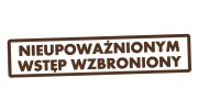 naklejka-nieupowaznionym-wstep-wzbroniony-ciemny-brazowy.jpg
