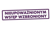 naklejka-nieupowaznionym-wstep-wzbroniony-fioletowa.jpg