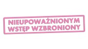 naklejka-nieupowaznionym-wstep-wzbroniony-jasny-rozowy.jpg