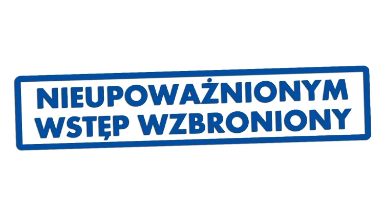 naklejka-nieupowaznionym-wstep-wzbroniony-niebieska.jpg