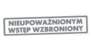 naklejka-nieupowaznionym-wstep-wzbroniony-szara.jpg