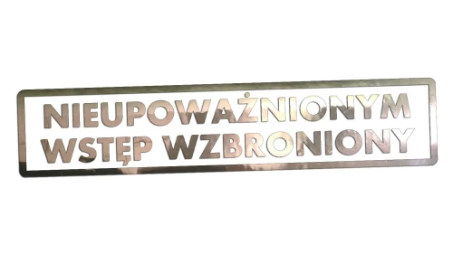 Naklejka NIEUPOWAŻNIONYM WSTĘP WZBRONIONY - Znak BHP - Magazyn / Biuro chrom