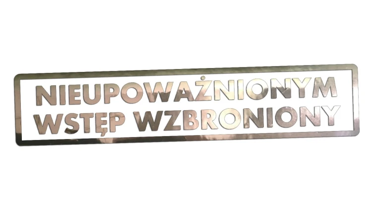Naklejka NIEUPOWAŻNIONYM WSTĘP WZBRONIONY - Znak BHP - Magazyn / Biuro chrom