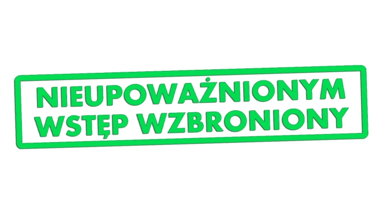 Naklejka NIEUPOWAŻNIONYM WSTĘP WZBRONIONY - Znak BHP - Magazyn / Biuro zielony neon