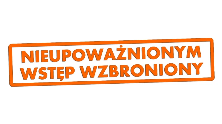Naklejka NIEUPOWAŻNIONYM WSTĘP WZBRONIONY - Znak BHP - Magazyn / Biuro pomarańczowy neon