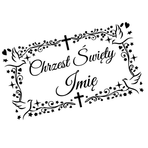 Naklejka CHRZEST ŚWIĘTY z Imieniem - Ozdobna Ramka - Gołąbki - Personalizowana - czarna