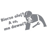 naklejka-nosacz-janusz-bierze-olej-a-co-ma-dawac-szara.jpg