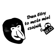 Naklejka DWA LITRY TO MOŻE MIEĆ CZAJNIK! - Nosacz Janusz - Śmieszna - czarna