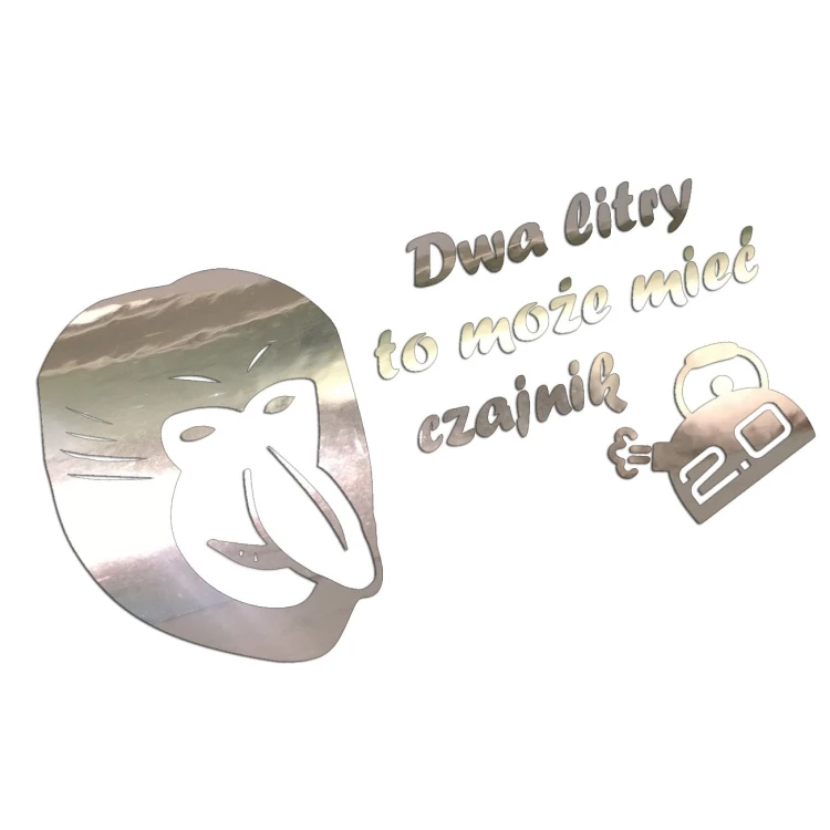 Naklejka DWA LITRY TO MOŻE MIEĆ CZAJNIK! - Nosacz Janusz - Śmieszna - chrom