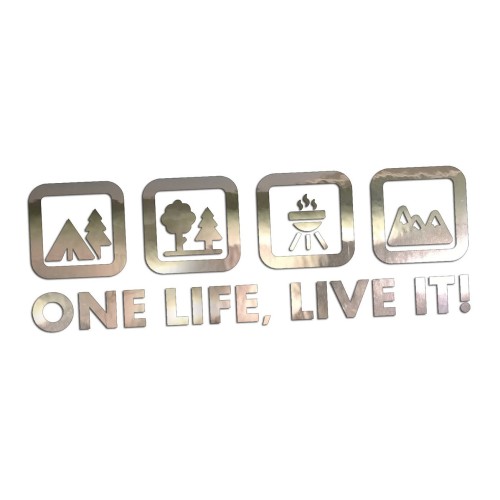 Naklejka One Life Live It - camping las grill góry - wlepka na kampera i auto terenowe chrom