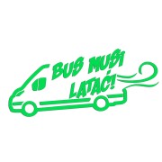 Naklejka BUS MUSI LATAĆ! - Na Auto Dostawcze Ducato / Jumper / Boxer - Śmieszna - zielony neon