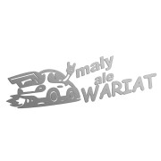 Naklejka MAŁY ALE WARIAT - Śmieszna na Auto - Tuning Hatchback - srebrna