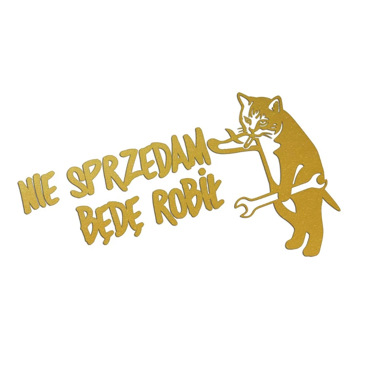 naklejka-nie-sprzedam-bede-robil-kot-mechanik-zlota.jpg