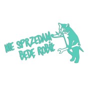 naklejka-nie-sprzedam-bede-robil-kot-mechanik-mietowa.jpg