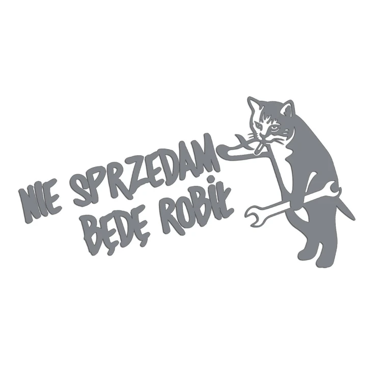 naklejka-nie-sprzedam-bede-robil-kot-mechanik-szara.jpg