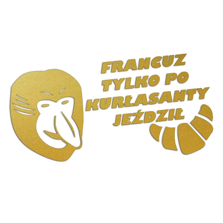 naklejka-janusz-nosacz-francuz-tylko-po-kurlasanty-jezdzil-zlota.jpg