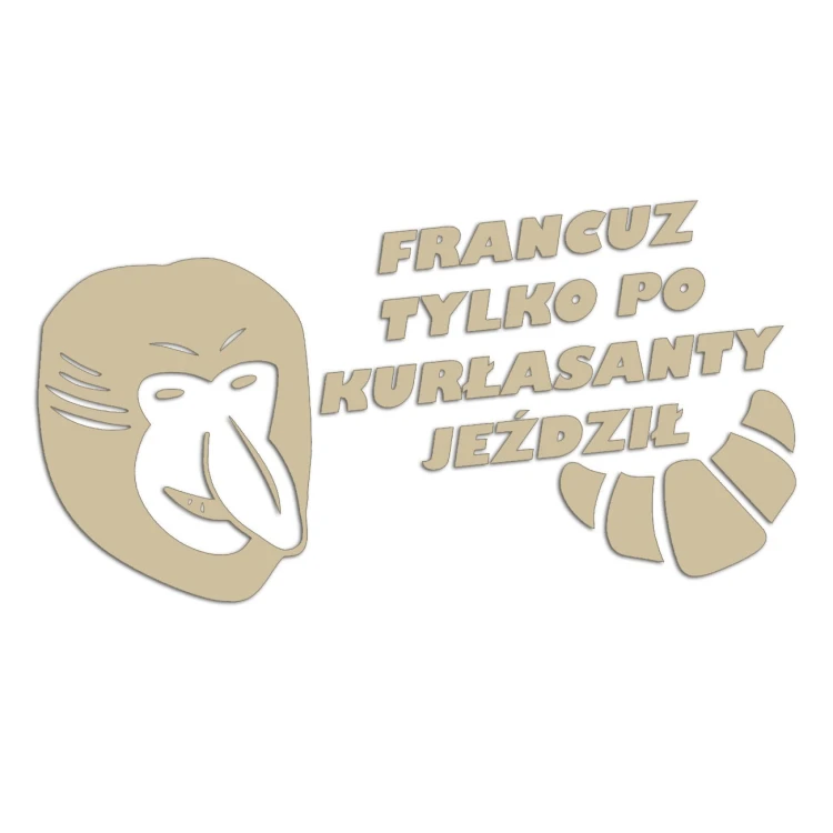 naklejka-janusz-nosacz-francuz-tylko-po-kurlasanty-jezdzil-bezowa.jpg