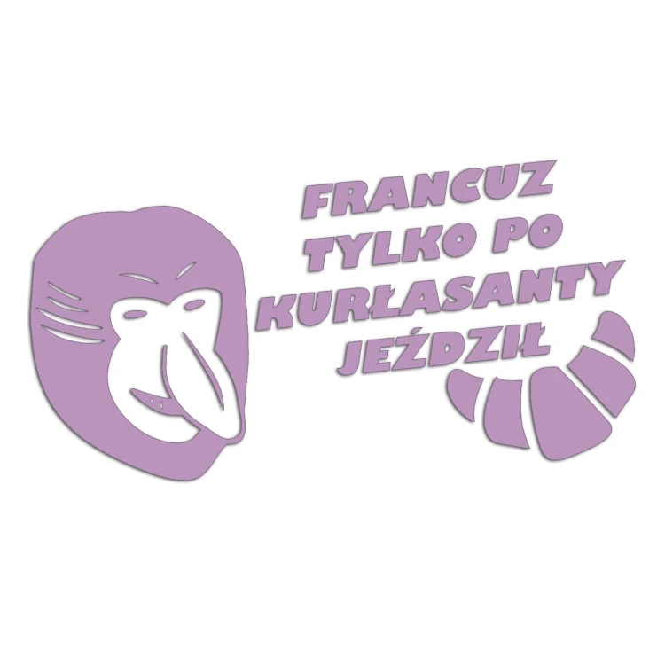 naklejka-janusz-nosacz-francuz-tylko-po-kurlasanty-jezdzil-liliowa.jpg