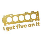 naklejka-i-got-five-on-it-zlota.jpg