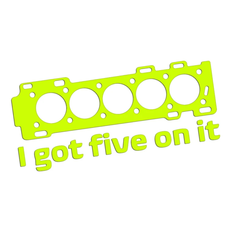Naklejka I GOT FIVE ON IT Uszczelka R5 - Dla Fanów 5 Cylindrów Volvo / Audi - żółty neon