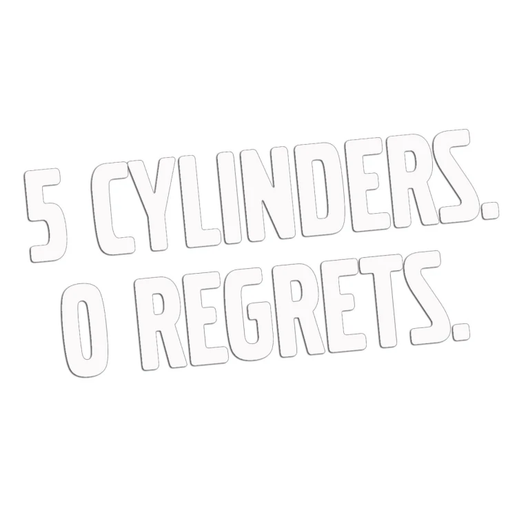 Naklejka 5 CYLINDERS 0 REGRETS - Dla Fanów R5 Volvo / Audi - biała