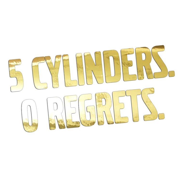 Naklejka 5 CYLINDERS 0 REGRETS - Dla Fanów R5 Volvo / Audi - złoty chrom