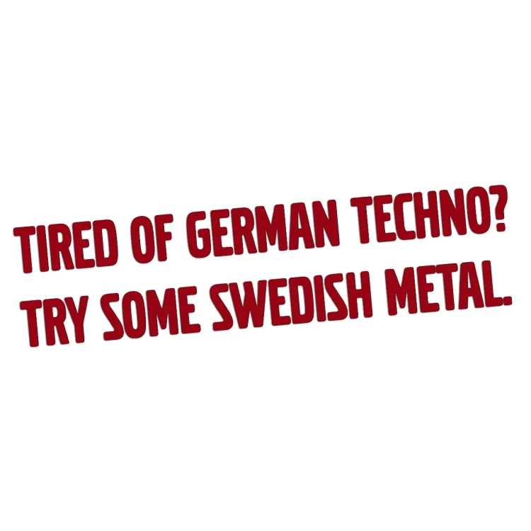 naklejka-tired-of-german-techno-try-some-swedish-metal-bordowa.jpg