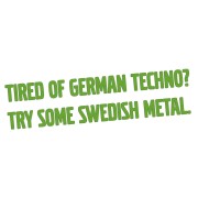 naklejka-tired-of-german-techno-try-some-swedish-metal-jasny-zielony.jpg