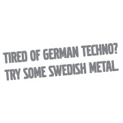 naklejka-tired-of-german-techno-try-some-swedish-metal-szara.jpg